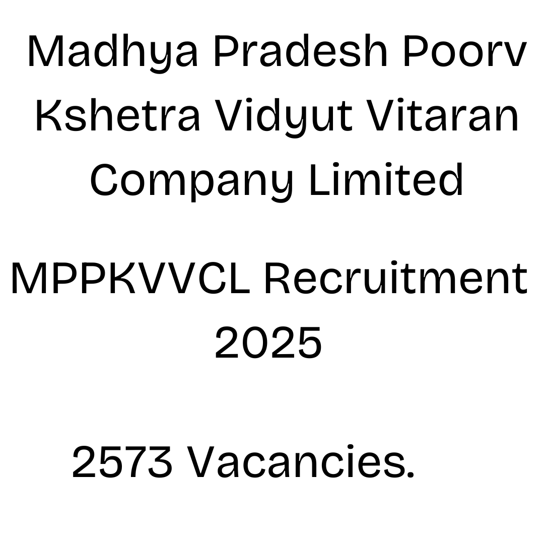 MPPKVVCL Exam Date 2025, MPPKVVCL Admit Card 2025, MPPKVVCL Notification 2025, MPPKVVCL Recruitment 2025, MPPKVVCL Vacancy 2025, Madhya Pradesh Govt Jobs, MPPKVVCL Application Form, MPPKVVCL Eligibility Criteria, MPPKVVCL Selection Process, MPPKVVCL Salary, MPPKVVCL Important Dates, Online Application Process, MPPKVVCL Exam Schedule, Class III Recruitment, Class IV Recruitment, Government Jobs in Madhya Pradesh, MPPKVVCL CBT, PET, Document Verification,