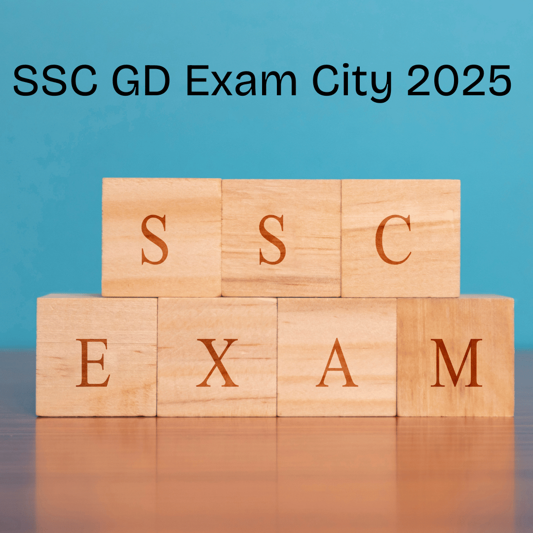 SSC GD Exam City 2025, SSC GD Exam Centers, SSC GD Exam Schedule 2025, SSC GD City Allotment 2025, How to Check SSC GD Exam City, SSC GD Exam Guidelines