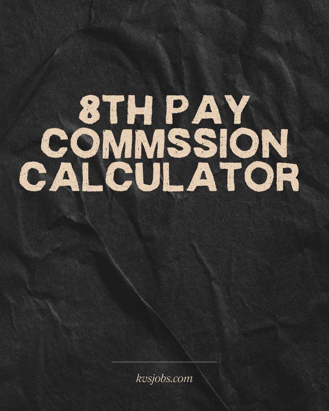 8th Pay Commission, 8th Pay Commission Salary Calculator, 8th CPC, 8th Pay Commission Salary Hike, Fitment Factor 8th Pay Commission, 8th Pay Commission Expected Salary, 8th Pay Commission News, 8th Pay Commission Latest Updates, Central Government Salary Hike, Pay Commission Salary Estimator