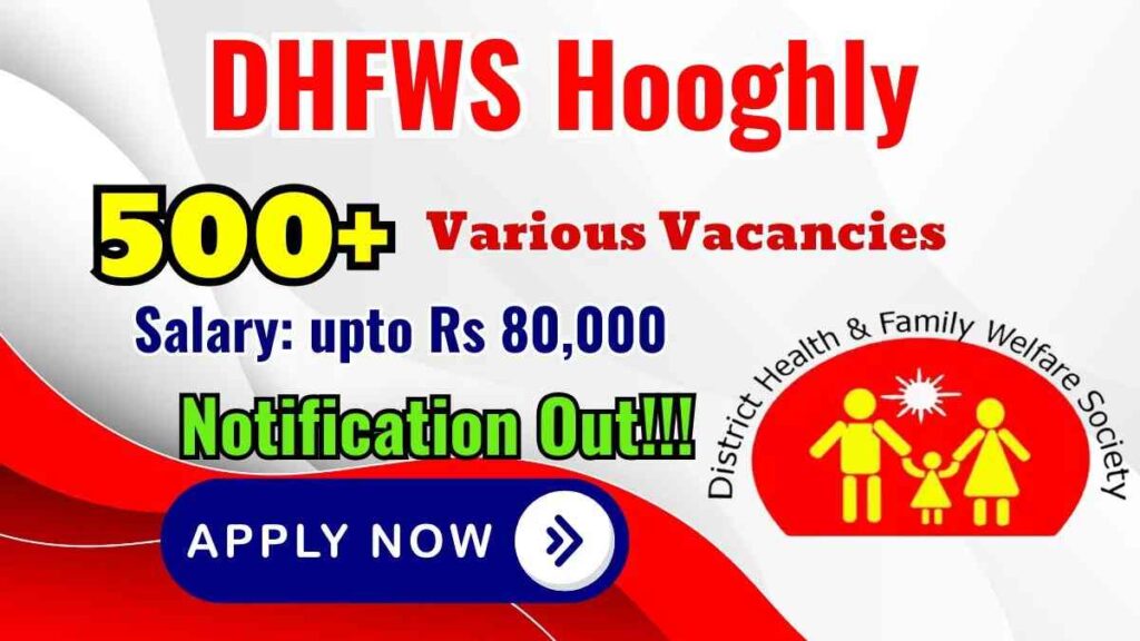 District Health & Family Welfare Samiti Hooghly Recruitment 2025, DHFWS Hooghly official notification 2025, Hooghly district health job vacancies 2025, Apply online DHFWS Hooghly jobs 2025, West Bengal health department recruitment 2025, NHM Hooghly recruitment 2025 advertisement, Staff nurse vacancy Hooghly 2025, Medical officer recruitment Hooghly 2025, Government health jobs in West Bengal 2025, Community health assistant Hooghly recruitment 2025, District health and family welfare job notice 2025, Hooghly health job application process 2025, Hooghly NHM contractual jobs 2025, Health department online application form West Bengal 2025, District Health Samiti Hooghly vacancy list 2025, DHFWS Hooghly application form submission 2025, Official DHFWS Hooghly recruitment PDF 2025, Public health department Hooghly recruitment 2025, Block epidemiologist vacancy Hooghly 2025, Clinical psychologist recruitment under NMHP Hooghly 2025, AYUSH medical officer Hooghly recruitment 2025, Pharmacist jobs Hooghly district 2025, Laboratory technician Hooghly recruitment 2025, Data manager DHFWS Hooghly job notice 2025, Apply for DHFWS Hooghly online registration 2025, DHFWS Hooghly salary structure and eligibility 2025, Hooghly district government healthcare vacancies 2025, National Health Mission Hooghly recruitment poster 2025, West Bengal DHFWS employment notification 2025, Latest DHFWS Hooghly job openings 2025