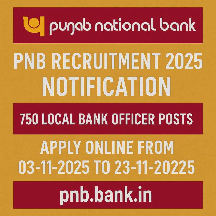 PNB Recruitment 2025 Notification, Punjab National Bank Local Bank Officer Vacancy 2025, PNB LBO Recruitment 2025 Apply Online, Punjab National Bank 750 Officer Posts Notification, PNB Recruitment 2025 Last Date 23-11-2025, PNB Bank Jobs 2025 for Graduates, Punjab National Bank JMGS-I Officer Recruitment 2025, PNB Online Application 2025 at pnb.bank.in, PNB Bank Officer Exam Date 2025, PNB Local Bank Officer Salary Details 2025